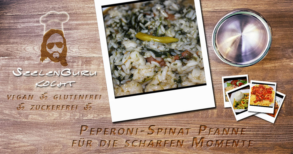 Peperoni-Spinat-Reis Pfanne - sehr scharf, vegan, glutenfrei & zuckerfrei Peperoni-Spinat-Reis Pfanne - sehr scharf, vegan, glutenfrei & zuckerfrei